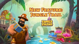 Family Island: JUNGLE TRAIL 🏝️