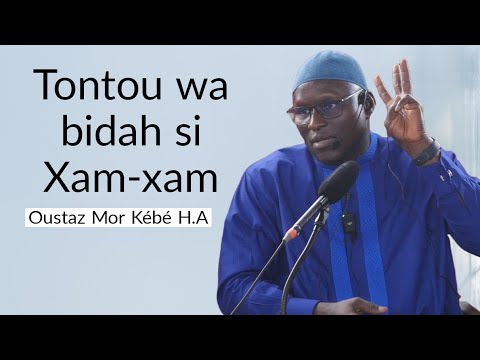 Tontou wa biyada || Oustaz Mor Kébé H.A  ||