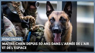 Rencontre : maître-chien depuis 50 ans dans l’armée de l’Air et de l’Espace