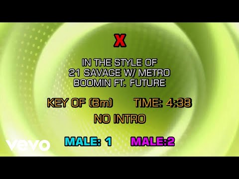 21 Savage with Metro Boomin feat. Future – X