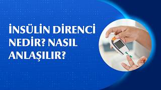 İnsülin Direnci Nasıl Anlaşılır? Sık Acıkma ve Halsizlik İnsülin Direnci Belirtisi mi?