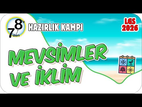Mevsimler ve İklim 📗 7'den 8'e Hazırlık Kampı #78FEN1 #2025
