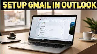 outlook configuration gmail account | outlook setup gmail account