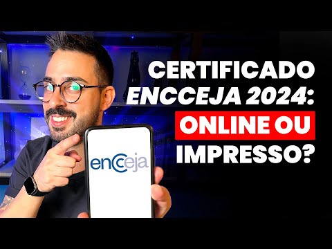 Certificado ENCCEJA 2024: online ou impresso?