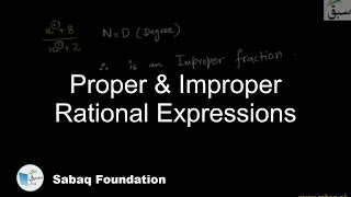 Proper & Improper Rational Expressions