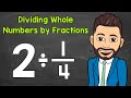 Dividing Fractions and Mixed Numbers