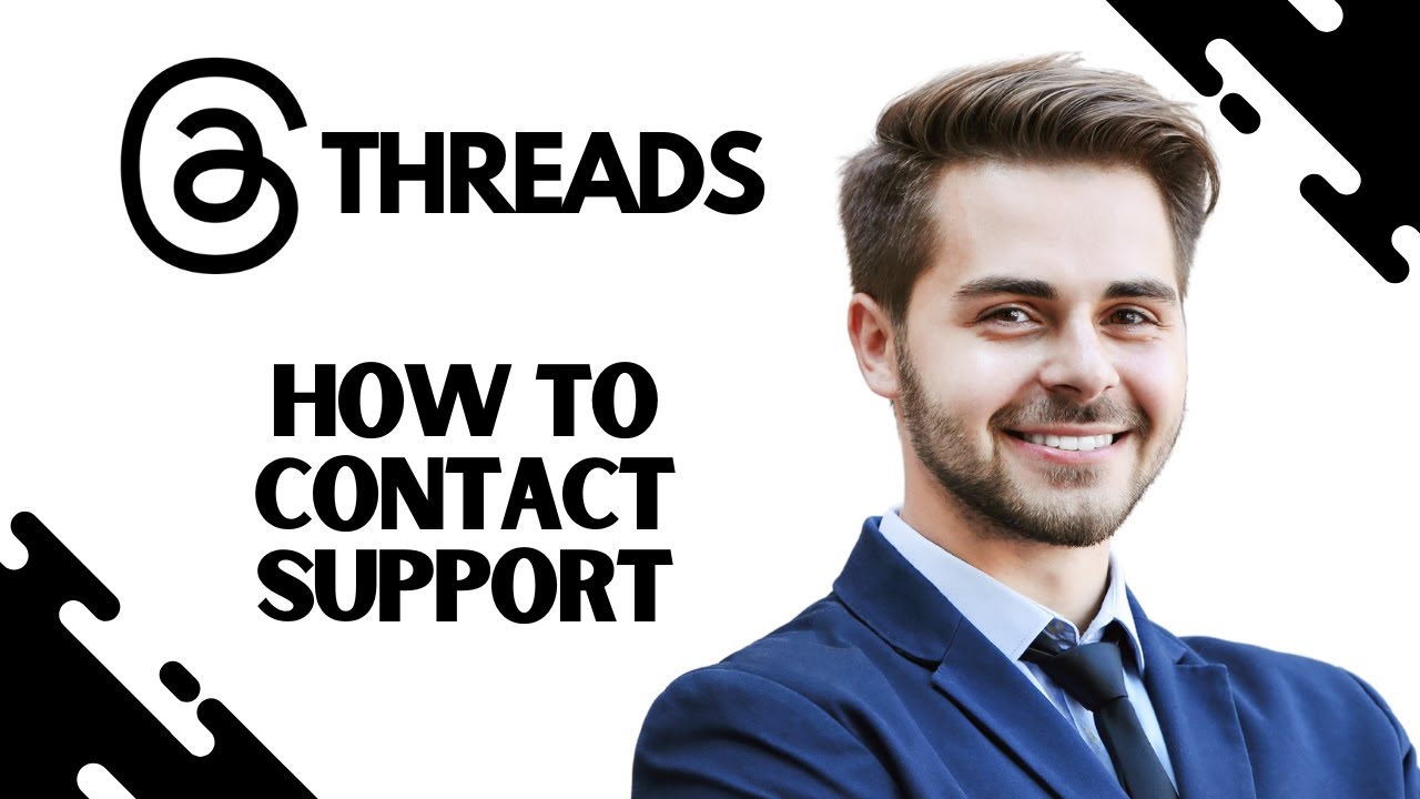 How Do I Contact Threads  2024