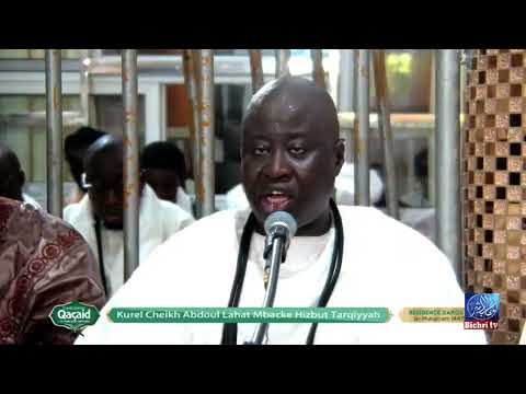 Préstation Kurel Cheikh Abdul Lahad Mbacké HT Grande Journée Qacida 27 Juin 2025