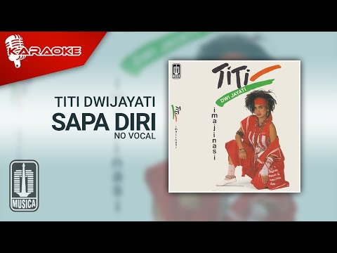 Titi DwiJayati – Sapa Diri (Official Karaoke Video) | No Vocal