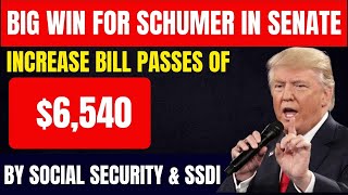 Senate Advances $5,840 Social Security Increase Bill for SSDI & Retirees – Schumer’s Victory!