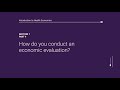 Economic Evaluation Concepts and Methods