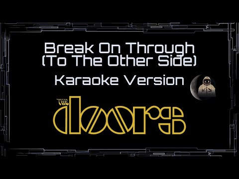 The Doors • Break On Through (To The Other Side) (Live) (CC Karaoke / Instrumental) [UVR]
