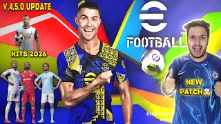 Download eFootball 25 Mobile PATCH v4.5.0 | C.RONALDO| Kits 2026 Full Licensed [ Andriod & iOS ]