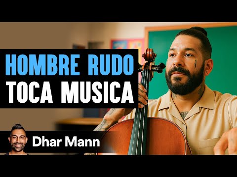 Hombre Rudo Toca Musica | Dhar Mann Studios