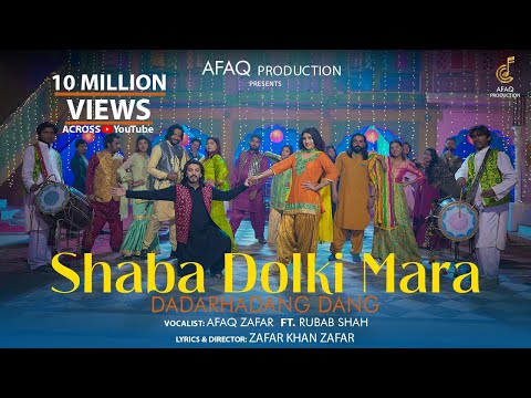 Pashto Wedding Song | Shaba Dholki Maara | Afaq Zafar ft Rubab Shah | Rap | Pashto New Song 2024