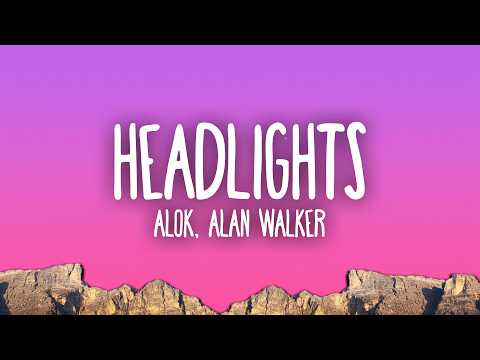 Alok & Alan Walker - Headlights ft. KIDDO