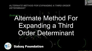 Alternate Method For Expanding a Third Order Determinant