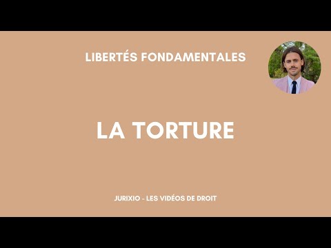 L'interdiction de la torture