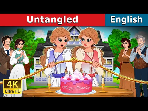 Untangled | Stories for Teenagers | @EnglishFairyTales