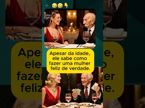 Apesar da idade, ele sabe como fazer uma mulher feliz de verdade.#humor #comedia #viral