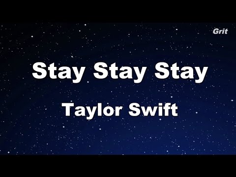 Stay Stay Stay – Taylor Swift Karaoke【No Guide Melody】