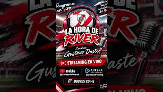 #River . Hoy a las 20 x youtube @LaHoradeRiverok y @ANTENASTREAMING