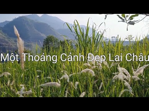 Một thoáng cảnh đẹp thủy điện Lai Châu