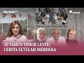 Timor Leste: Independence and Culture