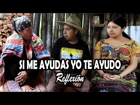 SI ME AYUDAS YO TE AYUDO Reflexión