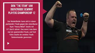 Dirk "The Titan" van Duijvenbode gewinnt das Players Championship 12 / Dart News #3