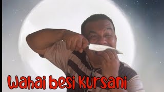 wahai Besi Kursani bangkitlah ( Kebal besi putih )