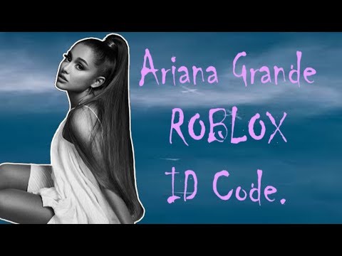Need Me Id Code Roblox 07 2021 - roblox music id ariana grande thank u nextx