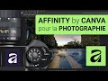 TUTO Affinity by Canva pour la PHOTO !