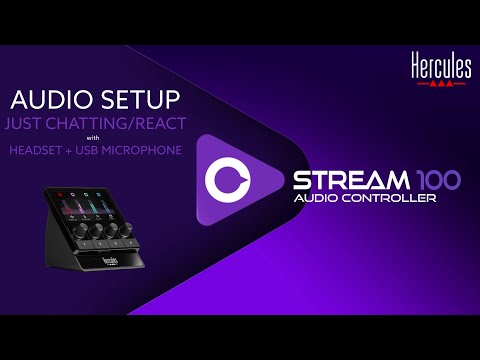 STREAM 100 Tutorial #6.	How to set up my audio controller for a Just Chatting stream with an USB Mic 