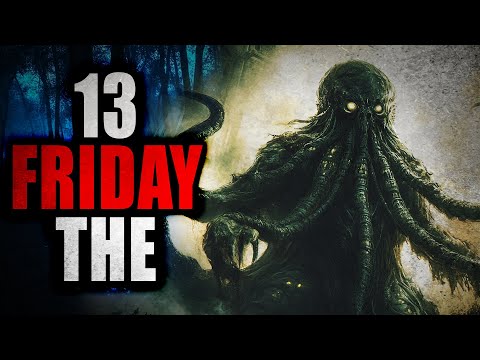 13 Friday the | Creepypasta Compilation