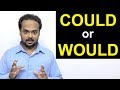 Understanding 'Could' and 'Would' Usage
