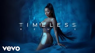 The Weeknd, Playboi Carti, Nicki Minaj - Timeless (Remix)