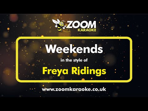 Freya Ridings – Weekends – Karaoke Version from Zoom Karaoke