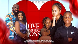 LOVE AFTER LOSS - Nigerian Movies 2025 Latest Full Movies