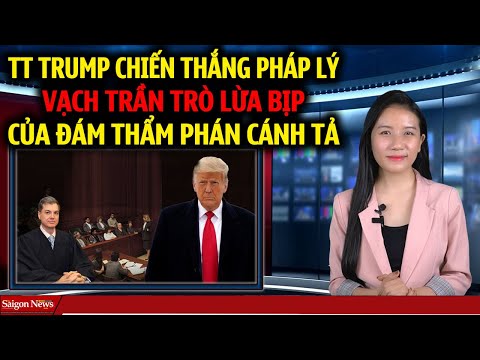 TIN CỰC VUI: TT Trump CHIẾN THẮNG PHÁP LÍ CUỐI CÙNG vạch trần trò lừa bịp của lũ thẩm phán cánh tả