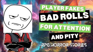 DND Player Fakes Rolls for Pity