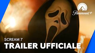 Scream 7 | Trailer Ufficiale ITA - Paramount+