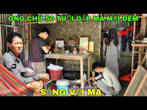 Người Sống Với Ma - Ông Chú 50 Tuổi Sống Với Ma Trong Ngôi Nhà Siêu Bẩn Ai Cũng Sợ - Phim Ma