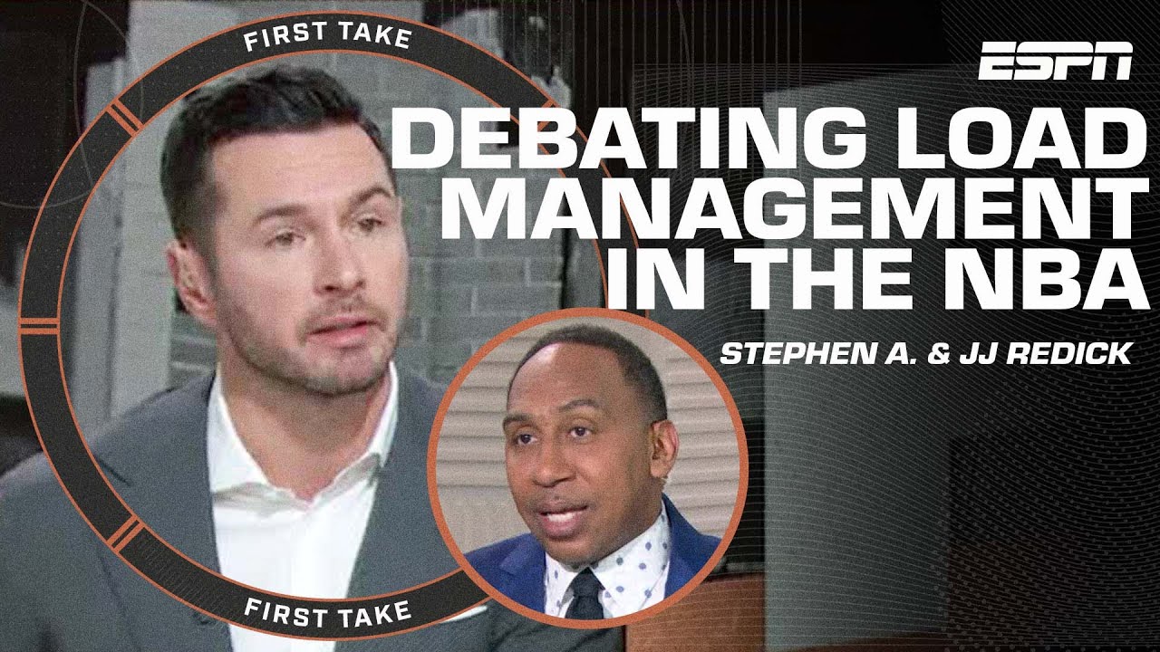 JJ Redick & Stephen A. debate load management in the NBA | First Take