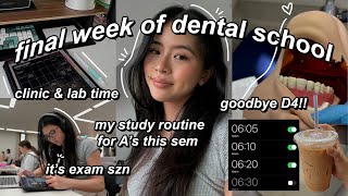 Final Week of D4 Dental School 🦷📚 | surviving exams & study routine!