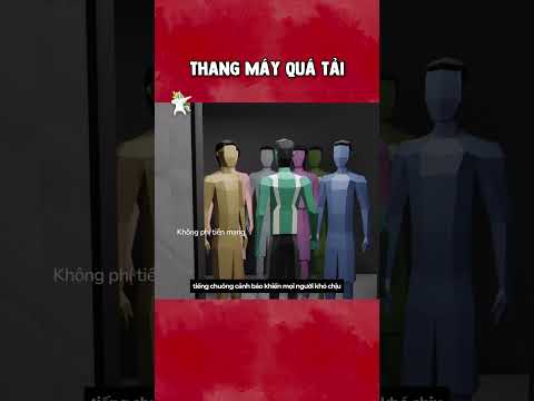 Thang máy quá tải trọng #khongphitienmang