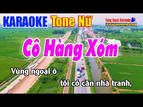 Cô Hàng Xóm Karaoke ( Tone Nữ ) Beat Chuẩn Nhạc Sống Tùng Bách