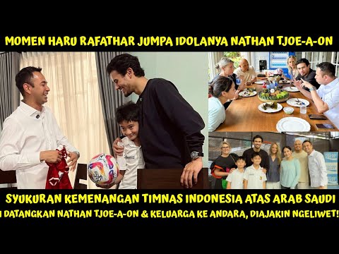 SYUKURAN KEMENANGAN TIMNAS RAFFI DATANGKN NATHAN TJOE-A-ON KE ANDARA, RAFATHAR TRHARU JUMPA IDOLANYA