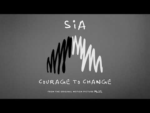 Sia - Courage To Change (from the motion picture Music)