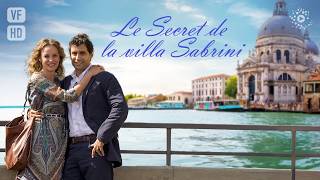 Le Secret de la Villa Sabrini – Film complet HD en français (Thriller, Romance, Enquête)